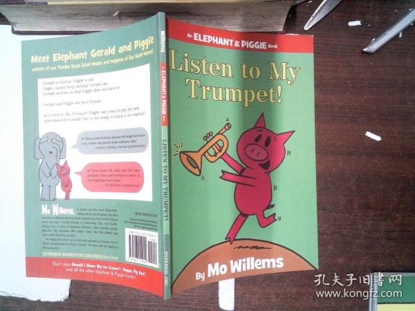 Listen to My Trumpet!：Listen to My Trumpet! 小象小猪系列：听我吹小号 ISBN9781423154044