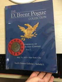 时德斯 鲍尔斯 邦地尼奥 Stack's Bowers and Ponterio SBP 钱币拍卖图录 2015年 布仑特  波格  美国顶级机制币集藏 第1集