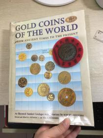 GOLD COINS OF THE WORLD FROM ANCIENT TIMES TO THE PREAENT （从古至今世界金币图录）