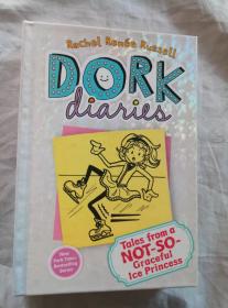 DORK diaries：tales from a not-so-graceful ice princess（精装·英文原版）