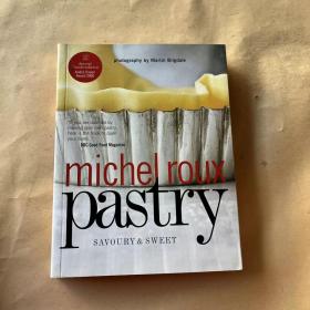 《Pastry: Savory and Sweet 》米其林厨师Michel Roux糕点制作