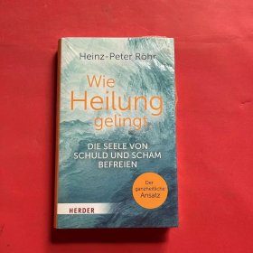 Wie Heilung gelingt