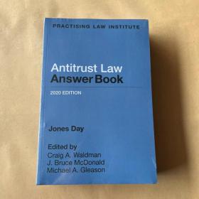 Antitrust Law Answer Book 2020