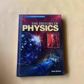 THE HISTORY OF PHYSICS