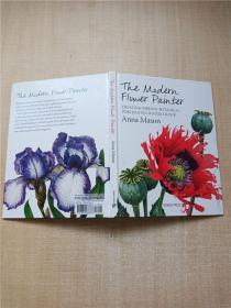 【外文原版】The Modern Flower Painter  Creating Vibrant Botanical Portraits in Watercolour 【精装】