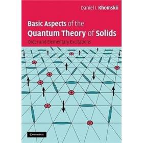 Basic Aspects of the Quantum Theory of Solids