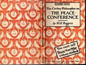 稀缺， 《  罗杰斯主义—牛仔哲学家在和平会议上》， 约1919年出版
