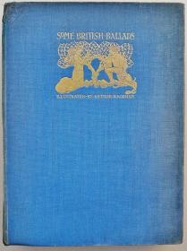 稀缺， 《 英国民谣 》Arthur Rackham.彩色插图，  约1919年出版
