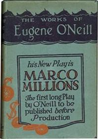 稀缺，尤金·奥尼尔以东方为背景的历史剧《马克百万》，约1927年出版