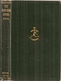 尤金·奥尼尔诺贝尔文学奖名著《琼斯皇》，约1928年出版