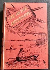 稀缺，世界著名的小说家马克·吐温作品《密西西比河上的生活》，约1883年出版。
