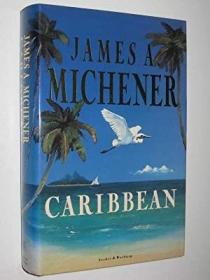 稀缺，美国作家米切纳作品《加勒比海》，约1989年出版。