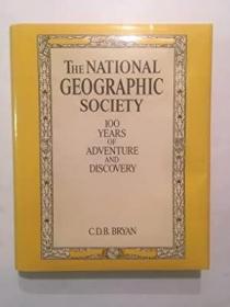 稀缺，国家地理学会：100 年的冒险和发现，约1987年出版。