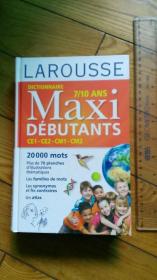 Dictionnaire Maxi Débutants 7/10 ans