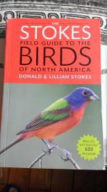 The Stokes field guide to the Birds of north America