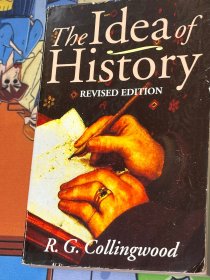The Idea of History  Revised Edition   历史的观念  修订版   内容增加了近一倍，包括 历史哲学讲座、历史哲学纲要   牛津大学出版