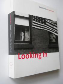 摄影集 Looking In: Robert Frank's The Americans 罗伯特弗兰克 美国人 解读扩充版 平装软皮