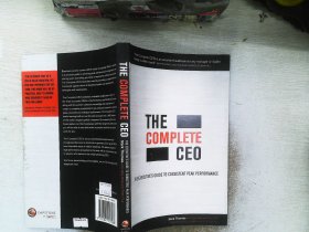 The Complete CEO: The Executive's Guide to Consistent Peak Performance