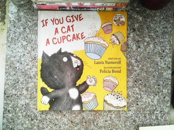 If You Give…系列：If You Give a Cat a Cupcake 要是你给猫吃杯子蛋糕(精装) 