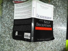 Leadership and Self-Deception: Getting