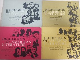 HIGHLIGHTS OF AMERICAN LITERATURE Book I、II、III、Ⅳ【英文原版4册合售】