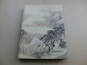 2002年初版   文雅之境 Cultivated Landscapes 文雅之境Cultivated Landscapes,  Helene和Weill收藏的中国文人画 文征明 沈周 张大千