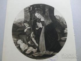 【百元包邮】《玛利亚母子与约翰》（MADONNA AND CHILD, WITH ST. JOHN THE BAPTIST）1901年 蚀刻版画 源自艺术日志 伦敦韦尔图公司版本（LONDON:H.VIRTUR） 纸张尺寸约31.7×23.4厘米（货号AJ1043）