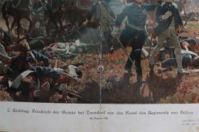 【百元包邮】巨幅《1758年08月25日七年战争中的佐恩多夫战役爆发》( Friedrich der Grosse bei Zorndorf vor )  1890年巨幅彩色平版印刷画    尺寸约56*41厘米  （货号501824）