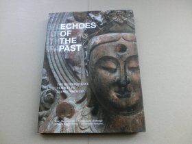 2010年初版 《昔日回响：北朝佛教造像 响堂山佛教造像艺术》Echoes of the Past: The Buddhist Cave Temples of Xiangtangshan