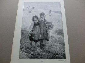 【百元包邮】《拾穗的小姐妹》（Heimkehr）1892年，大幅木刻版画， 纸张尺寸约41×28厘米。出自19世纪著名英国肖像画家，弗雷德里克·摩根（Frederick Morgan，1847-1927）绘画作品。