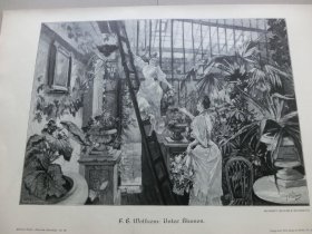 【百元包邮】《鲜花店》（Unter Blumen）1892年，大幅木刻版画， 纸张尺寸约41×28厘米。出自19世纪德国画家，弗里德里希·恩斯特·沃尔弗罗姆（Friedrich Ernst Wolfrom，1857–1920）的油画作品。
