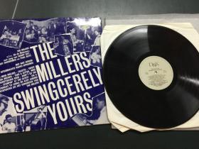 黑胶：THE MILLERS SWINGCERELY YOURS