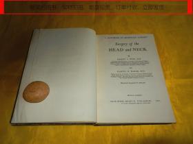 【60年前英文原版老医书】 A  HANDBOOK  OF  OPERATIVE  SURGERY  Surgery  of  the  HEAD  and  NECK  （中文书名：外科手术手册：头颈外科学（第二版）1962年）