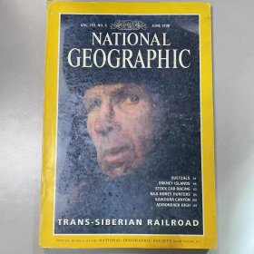 《NATIONAL GEOGRAPHIC》美国国家地理杂志  期刊 1998年6月 英文版 TRANS-SIBERIAN RR QUETZALS ORKNEY STOCK CARS  199806   K1#