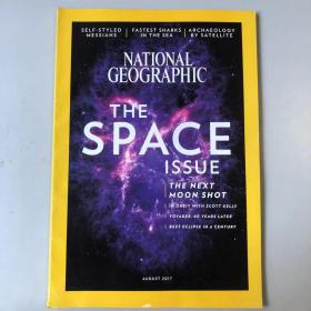 《NATIONAL GEOGRAPHIC》美国国家地理杂志  期刊 2017年8月 英文版 RACE TO THE MOON SPACE ARTIFACTS ASTRONAUT  201708NG  K1#