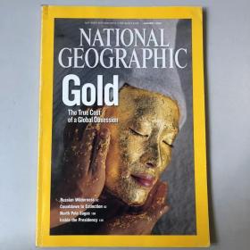 《NATIONAL GEOGRAPHIC》美国国家地理杂志  期刊 2009年1月 英文版  GOLD·KRONOTSKY NATURE RESERVE·THREATENED SPECIES·POLAR SAGAS·U.S.PRESIDENCY   200901 K1#