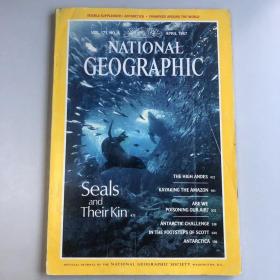 《NATIONAL GEOGRAPHIC》美国国家地理杂志  期刊 1987年4月 英文版 ANDES KAYAKS SEALS AIR POLLUTION   198704NG K1#