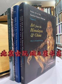 Asian Art at the Norton Simon Museum Vol.I &+Vol.II.&+Vol.III  Art from the Himalayas & China【全三册】亚洲艺术