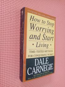 HOW TO STOP WORRYING AND STARTLIVING    DALE CARNEGIE    人性的优点