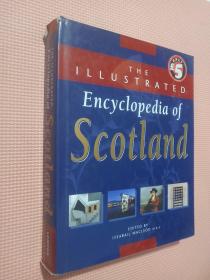 THEILLUSTRATED Encyclopedio of  scotland