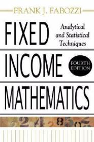 Fixed Income Mathematics, 4E：Analytical & Statistical Techniques