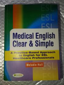 Medical English Clear & Simple: A Practice-based Approac【影印版】