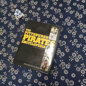 THE PITTSBURGH PIRATES ENCYCLOPEDIA SECOND EDITION