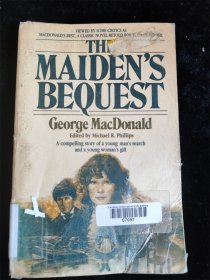 （英文原版）The Maiden's Bequest（32开）