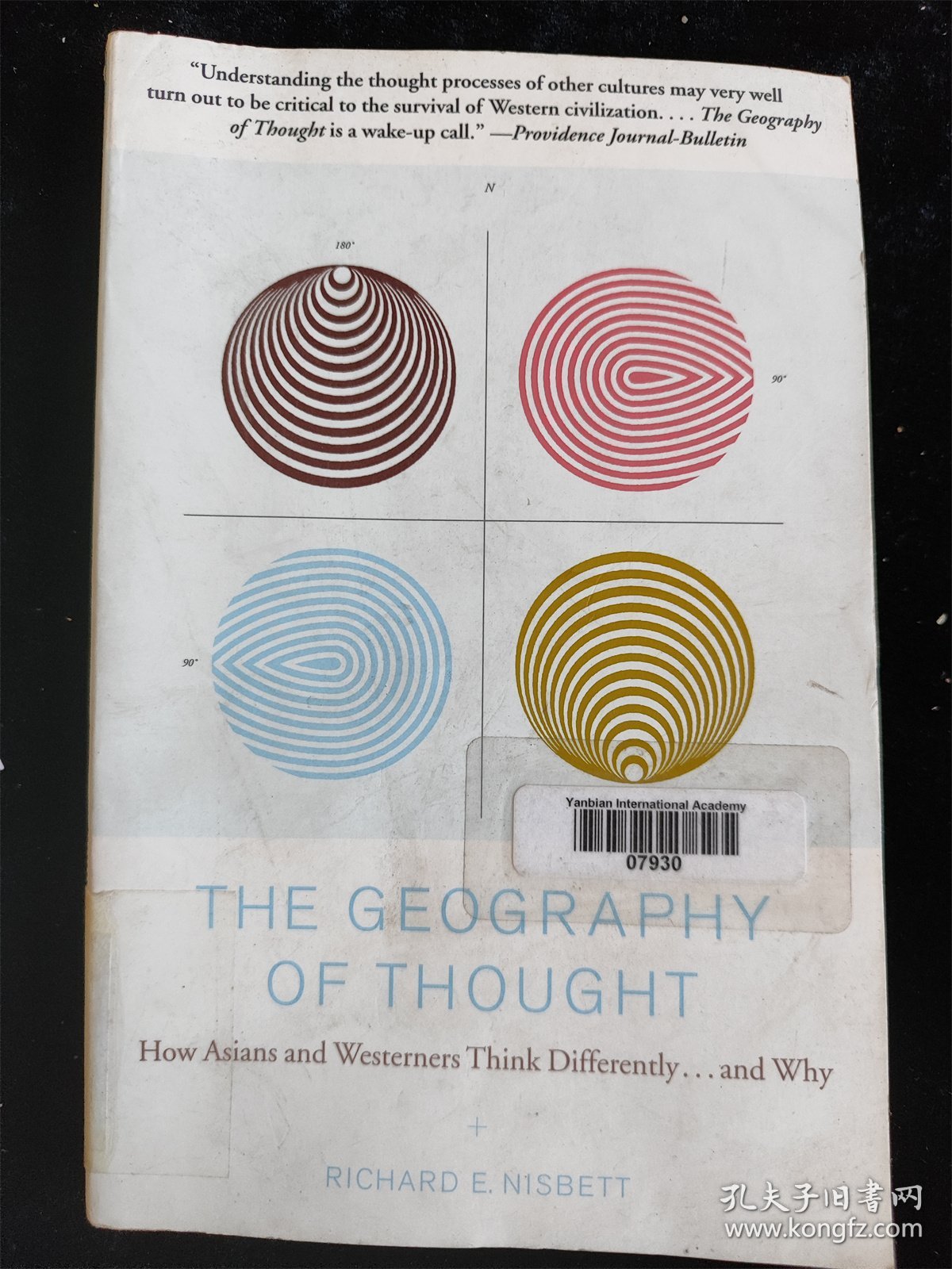 （英文原版）The Geography of Thought：How Asians and Westerners Think Differently...and Why（大32开）