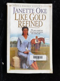 （英文原版）Like Gold Refined（大32开）Oke, Janette