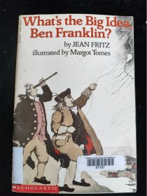 （英文原版）What's the Big Idea, Ben Franklin（32开）