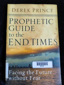 （英文原版）Prophetic Guide to the End Times（大32开）