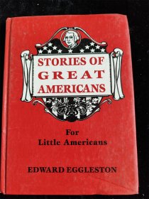 （英文原版）Stories of Great Americans（大32开）