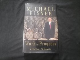 原版英文旧书：在工作中前进（小16开精装）（1998年）（WORK IN PROGRESS）（附作者迪士尼前CEO迈克尔·艾斯纳原版照片一张）